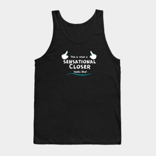 This is what a Sensationa, Closer looks like! Tank Top